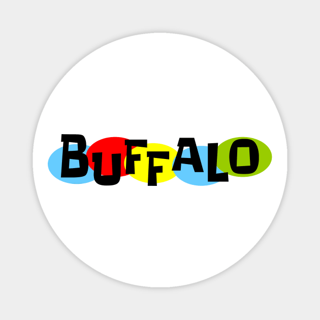 That Buffalo Thing! Magnet by Vandalay Industries